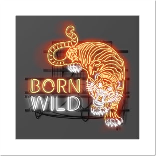 Born Wild - Glowing Neon Sign with Tiger and Text Posters and Art